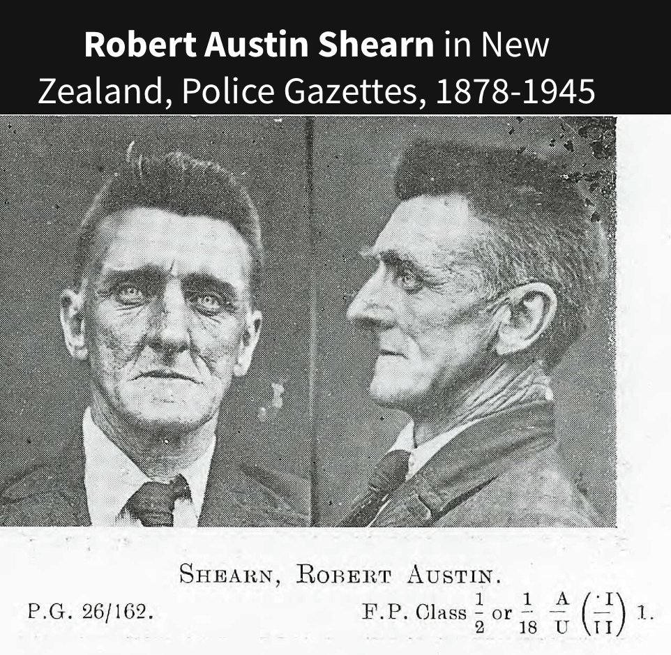 Robert Austin Shearn - New Zealand Police Gazettes